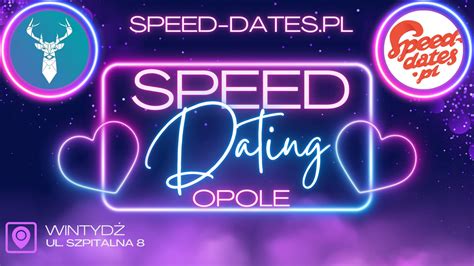 speed dating opole|Speed Dates: speed dating, szybkie randki w Twoim。